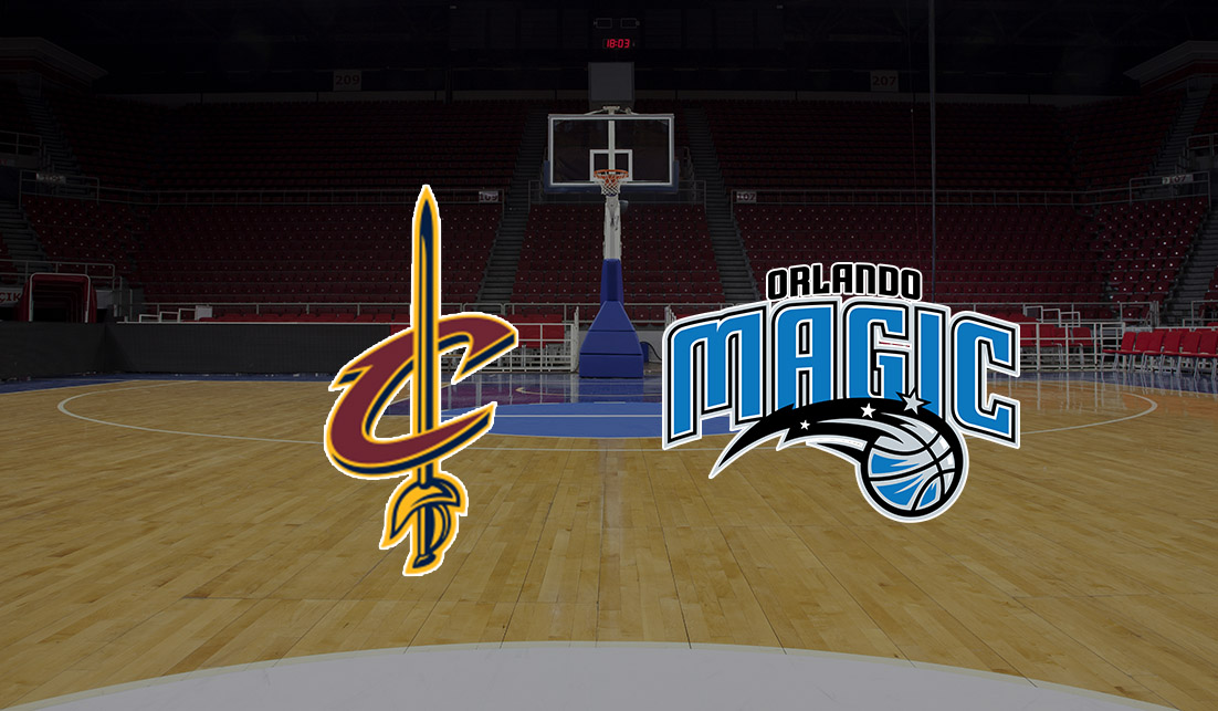 Cleveland Cavaliers - Orlando Magic