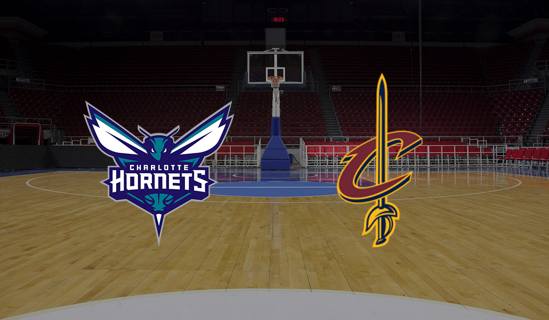 Charlotte Hornets vs Cleveland Cavaliers