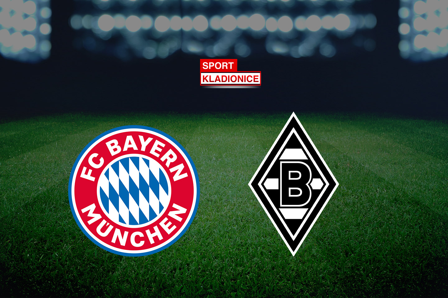 Bayern – Borussia Monchengladbach