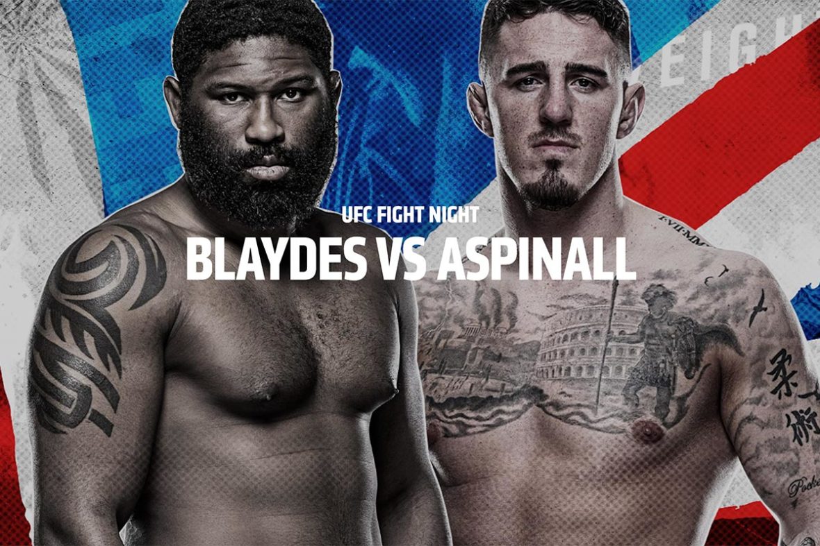 UFC Fight Night - Blaydes vs. Aspinall