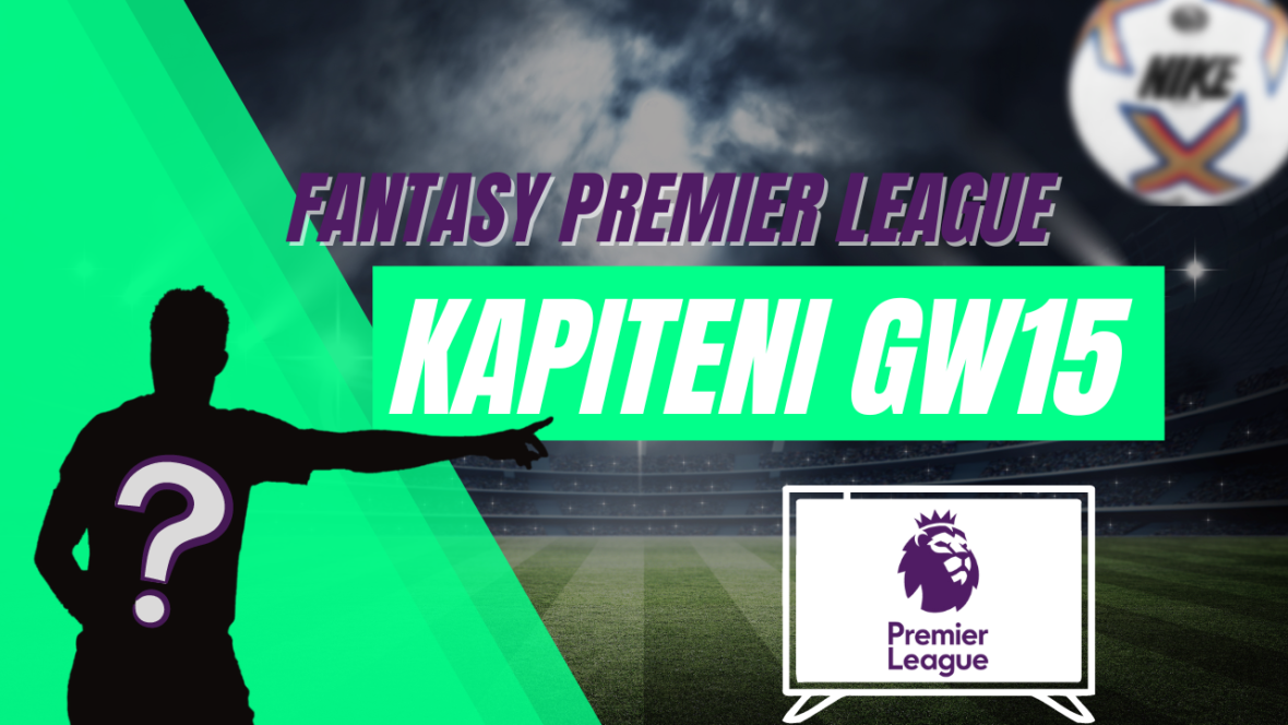 Fantasy Premier League GW15 - Kapiteni