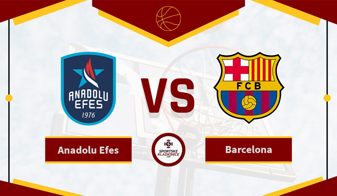 Anaddolu Efes vs Barcelona