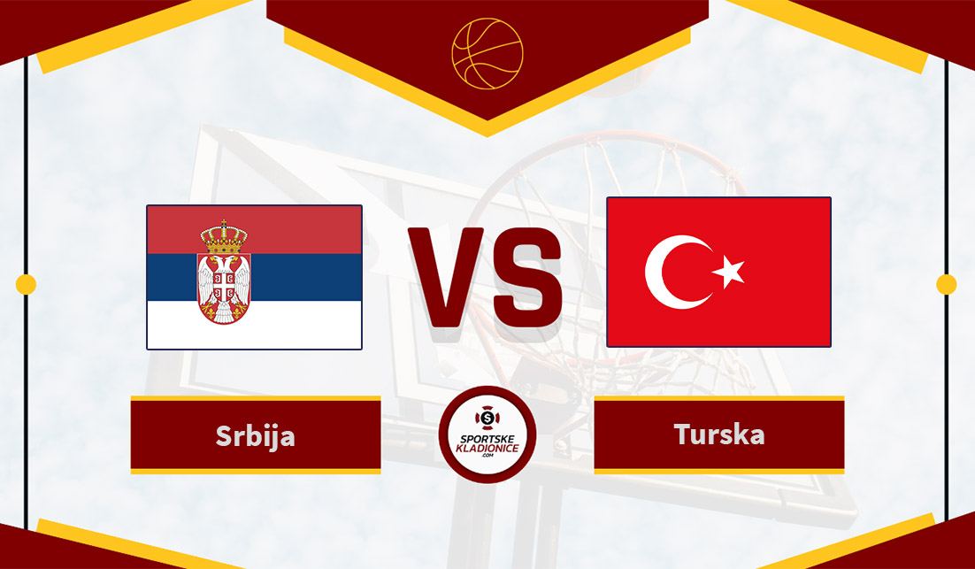 Srbija vs. Turska