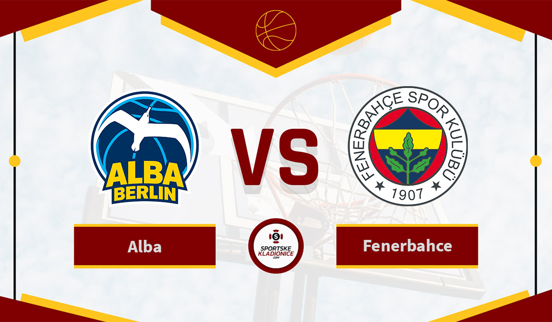 Alba vs Fenerbahce