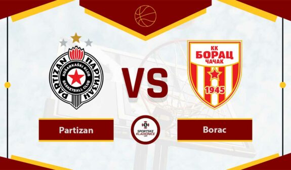 Partizan vs Borac