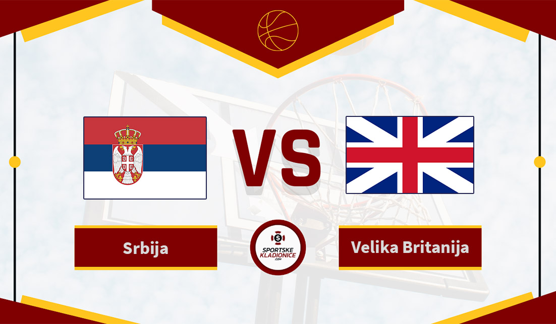 Srbija vs Velika Britanija