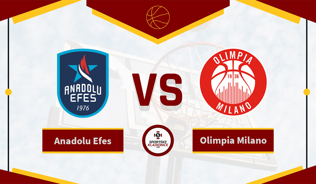 Anadolu Efes vs Olimpia Milano