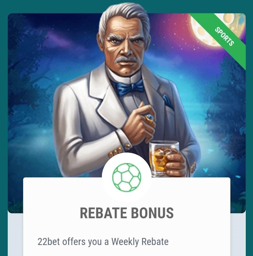 22bet Rebate Bonus