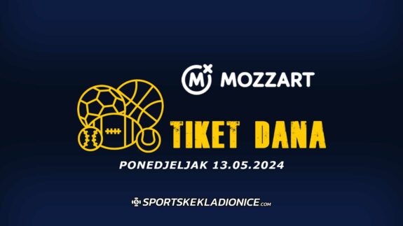 Mozzart Tiket Dana 13.05.2024